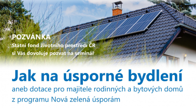 Seminář JAK NA ÚSPORNÉ BYDLENÍ aneb dotace pro majitele rodinných a bytových domů z programu Nová zelená úsporám – 14.9.2022, 17 h, MM Děčín, ul. 28. října